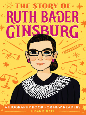 cover image of The Story of Ruth Bader Ginsburg